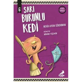 Sarı Burunlu Kedi - Yıldızlı Öyküler Nehir Aydın Gökduman