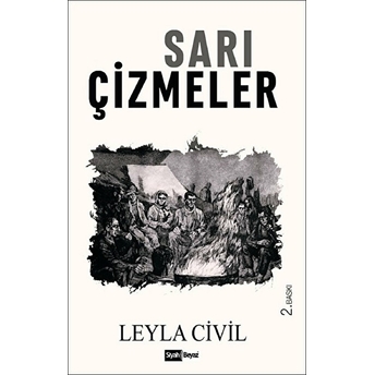 Sarı Çizmeler Leyla Civil