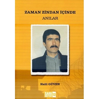 Sarı Defter 13: Zaman Zindan Içinde