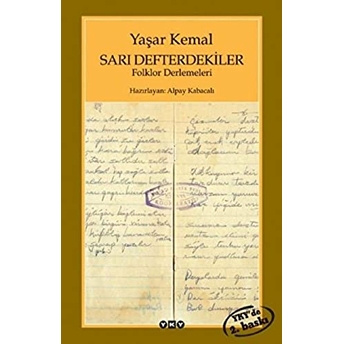 Sarı Defterdekiler Yaşar Kemal