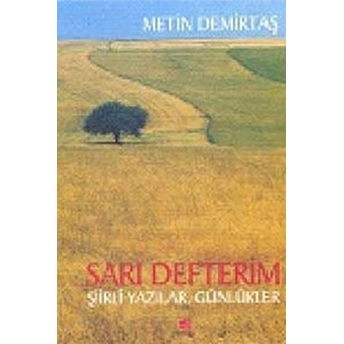 Sarı Defterim Metin Demirtaş