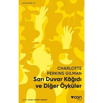 Sarı Duvar Kağıdı Ve Diğer Öyküler Charlotte Perkins Gilman