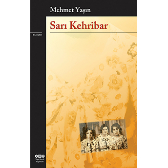 Sarı Kehribar-Mehmet Yaşın