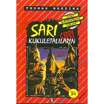 Sarı Kukuletalıların Sırrı Dört Kafadar Takımı 34 Thomas Brezina