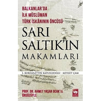 Sarı Saltık'ın Makamları Mevlüt Çam