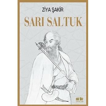 Sarı Saltuk Ziya Şakir