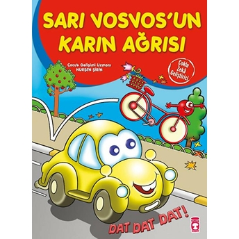 Sarı Vosvosun Karın Ağrısı - Çoklu Zeka Geliştirici Masallar Nurşen Şirin