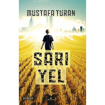 Sarı Yel - Mustafa Turan