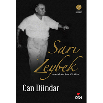 Sarı Zeybek (Dvd'li) Atatürk'ün Son 300 Günü Can Dündar