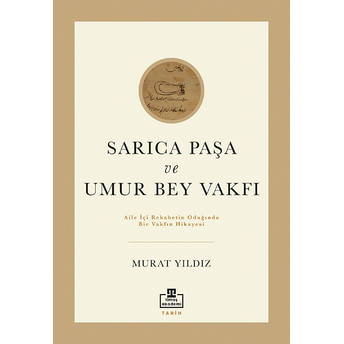 Sarıca Paşa Ve Umur Bey Vakfı Murat Yıldız