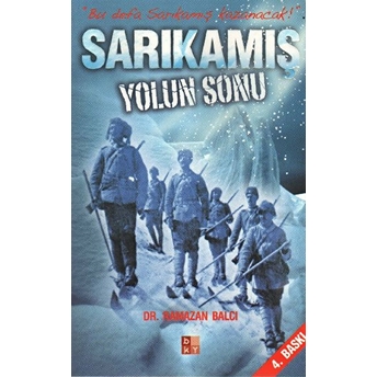 Sarıkamış Yolun Sonunda Ramazan Balcı