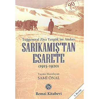 Sarıkamış'tan Esarete (1915-1920) Kolektif