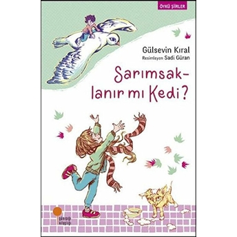 Sarımsaklanır Mı Kedi? Gülsevin Kıral