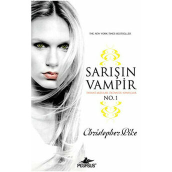 Sarışın Vampir No:1 Insani Arzular Ölümcül Sonuçlar Christopher Pike