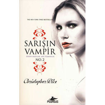 Sarışın Vampir No.2 Derin Arzular, Ani Pişmanlık Christopher Pike