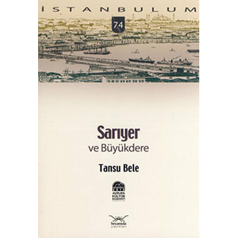 Sarıyer Ve Büyükdere Tansu Bele