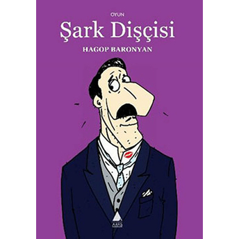 Şark Dişçisi-Hagop Baronyan