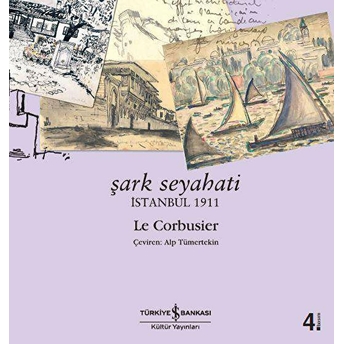 Şark Seyahati Le Corbusier