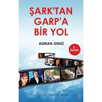 Şark’tan Garp’a Bir Yol