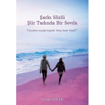 Şarkı Sözlü Şiir Tadında Bir Sevda - Kolektif