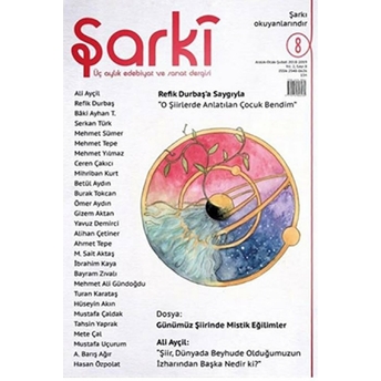 Şarki Üç Aylık Edebiyat Ve Sanat Dergisi Sayı: 8 (Aralık-Ocak-Şubat 2019) Kolektif