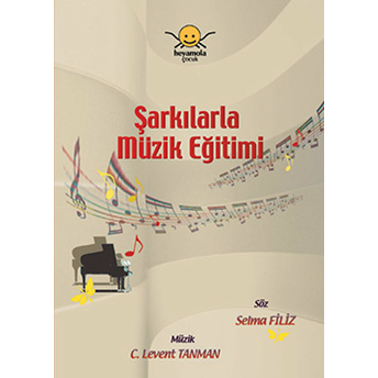 Şarkılarla Müzik Eğitimi Selma Filiz