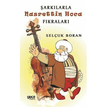 Şarkılarla Nasrettin Hoca Fıkraları