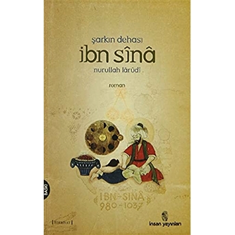 Şarkın Dehası Ibn Sina Nurullah Larudi