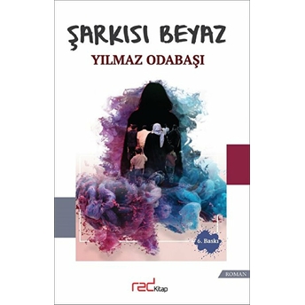 Şarkısı Beyaz Yılmaz Odabaşı