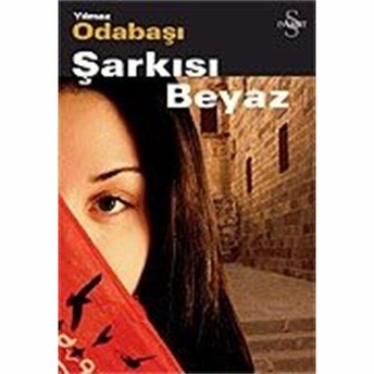 Şarkısı Beyaz Yılmaz Odabaşı