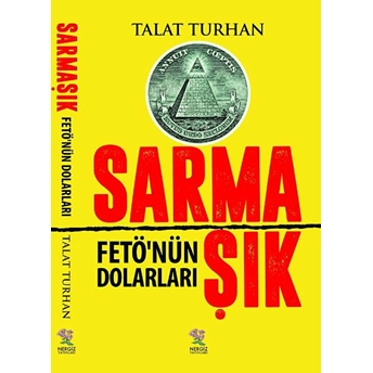 Şarmaşık-Fetönün Dolarları