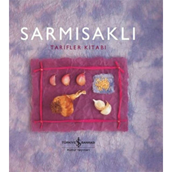 Sarmısaklı - Tarifler Kitabı Helen Sudell