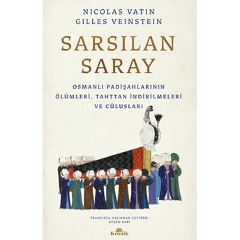 Sarsılan Saray Nicolas Vatin, Gilles Veinstein