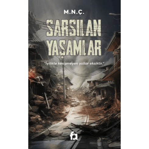 Sarsılan Yaşamlar M.n.ç.