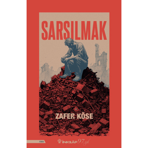 Sarsılmak Zafer Köse