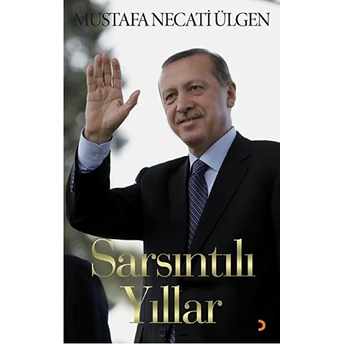 Sarsıntılı Yıllar-Mustafa Necati Ülgen