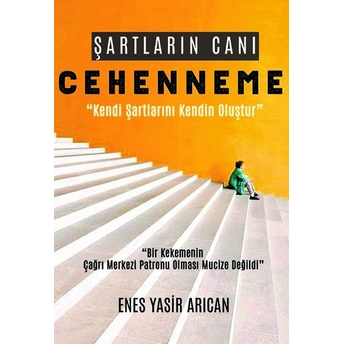 Şartların Canı Cehenneme