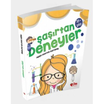 Şaşırtan Deneyler Ayşe Devrim Kuralay