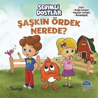 Şaşkın Ördek Nerede ? Özge Gökçek