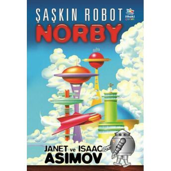 Şaşkın Robot Norby Janet Asimov Ve Isaac Asimov