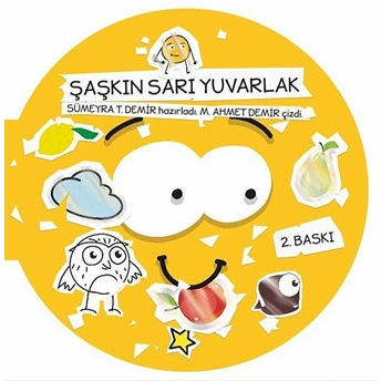 Şaşkın Sarı Yuvarlak Sümeyra T. Demir