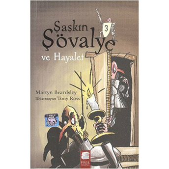 Şaşkın Şövalye 3 - Ve Hayalet Martyn Beardsley