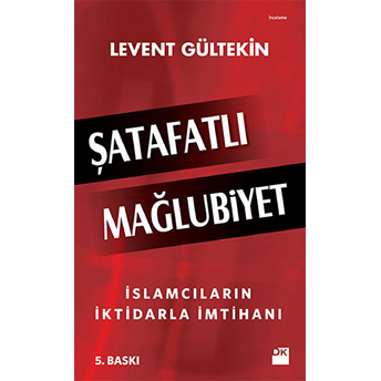 Şatafatlı Mağlubiyet Levent Gültekin