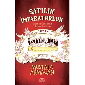 Satılık Imparatorluk Mustafa Armağan