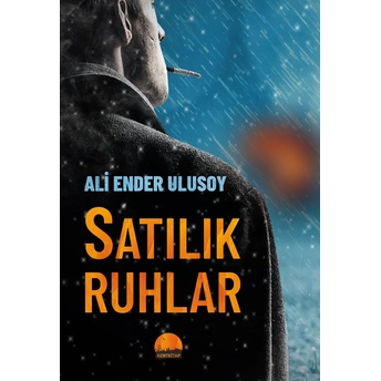 Satılık Ruhlar Ali Ender Ulusoy