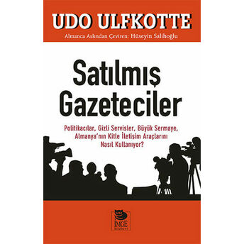 Satılmış Gazeteciler Udo Ulfkotte