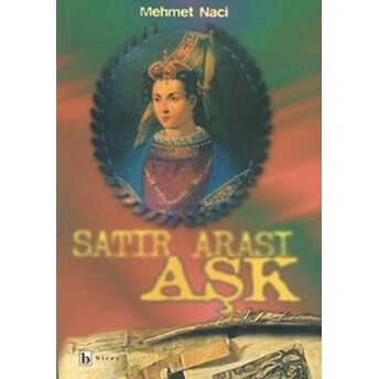 Satır Arası Aşk Mehmet Naci