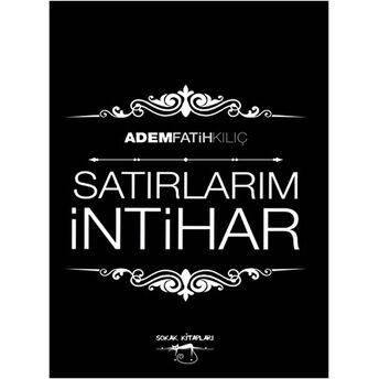 Satırlarım Intihar Adem Fatih Kılıç