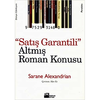 Satış Garantili Altmış Roman Konusu Sarane Alexandrian