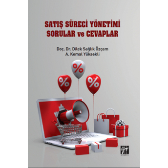 Satış Süreci Yönetimi Sorular Ve Cevaplar Dilek Sağlık Özçam